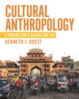 Image for Cultural Anthropology: A Toolkit for a Global Age
