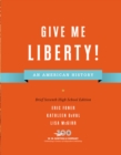 Image for Give Me Liberty! (Brief Seventh High School Edition)