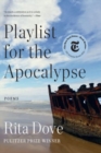 Image for Playlist for the apocalypse  : poems