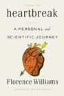 Image for Heartbreak  : a personal and scientific journey