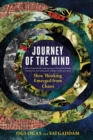 Image for Journey of the mind  : how thinking emerged from chaos