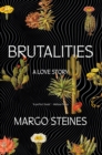 Image for Brutalities: A Love Story