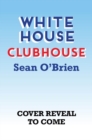 Image for White House clubhouse