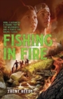 Image for Fishing in fire