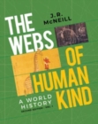 Image for The webs of humankind  : a world historyVolume 1