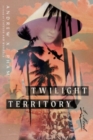 Image for Twilight territory  : a novel