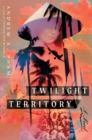 Image for Twilight Territory: A Novel