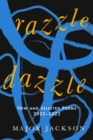 Image for Razzle dazzle: new and selected poems 2002-2022