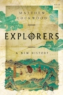 Image for Explorers : A New History
