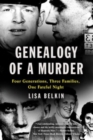 Image for Genealogy of a Murder : Four Generations, Three Families, One Fateful Night