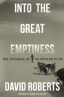 Image for Into the Great Emptiness : Peril and Survival on the Greenland Ice Cap