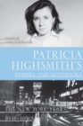 Image for Patricia Highsmith&#39;s Diaries and Notebooks: The New York Years, 1941-1950