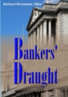 Image for Bankers&#39; draught  : (or how to make millions from partial exemption tax deductible percentages)