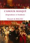 Image for L&#39;Amour Masque (Imprudence Et Bonheur)