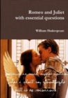 Image for Romeo and Juliet with Essential Questions