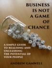 Image for Business Is Not a Game of Chance