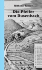 Image for Die Pfeifer Vom Dusenbach