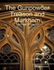Image for Gunpowder Treason and Markham