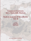 Image for Conoscere Il Territorio: Arte e Storia Delle Madonie. Studi in Memoria Di Nico Marino, Vol. II