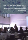 Image for Rol Del Profesor Del Siglo Xxi: Metacognicion y Metaaprendizaje En Las Aulas