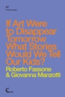 Image for If Art Were to Disappear Tomorrow What Stories Would We Tell Our Kids?