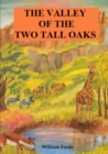 Image for The Valley of the Two Tall Oaks