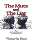 Image for Mute and the Liar