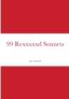 Image for 99 Rexxxxxd Sonnets