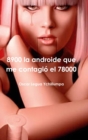 Image for 8900 La Androide Que Me Contagio El 78000