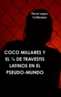 Image for Coco Millares Y El De Travestis Latinos En El Pseudo-Mundo