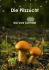 Image for Die Pilzzucht