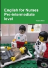 Image for English for Nurses Pre-Intermediate Level