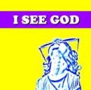 Image for I See God