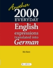 Image for Another 2000 Everyday English Expressions Translated Into German