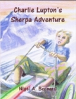 Image for Charlie Lupton&#39;s Sherpa Adventure