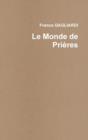 Image for Le Monde De Prieres