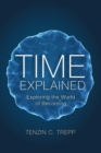 Image for Time explained : Exploring the World of Becoming