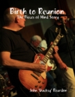 Image for Birth to Reunion : The Pieces of Mind Story