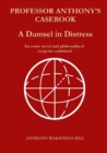 Image for Professor Anthony&#39;s Casebook A Damsel in Distress