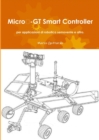 Image for Micro-GT Smart Controller per applicazioni di robotica semovente e altro.