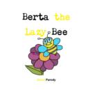 Image for Berta the Lazy Bee