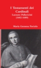 Image for I Testamenti Dei Cardinali: Lazzaro Pallavicini (1602-1680)
