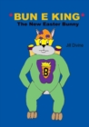 Image for Bun E King the New Easter Bunny