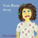 Image for Tess Runs Away