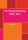 Image for PSI-Traumsammlung 2008 - 2011