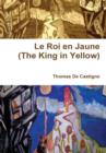 Image for Le Roi En Jaune (the King in Yellow)