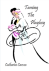 Image for Taming the Playboy