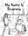 Image for My Name Is Brumma