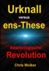Image for Urknall versus Ens-These Die Kosmologische Revolution