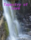 Image for Tapestry of Love